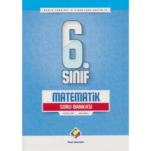 Final Yayınları 6. Sınıf Matematik Soru Bankası yeni - Ertuğrul Kilimci - bedri Sarıkuş