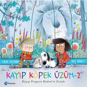 Kayıp Köpek Üzüm 2  (Kayıp Penguen Badem’İn İzinde) - Claire Freedman