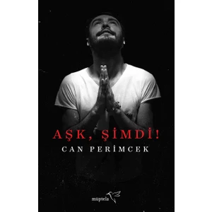Aşk, Şimdi! - Can Perimcek
