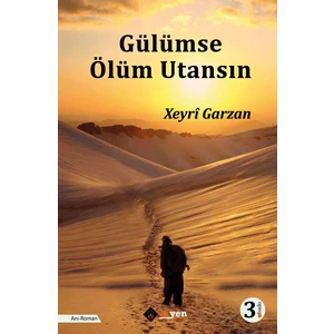 Gülümse Ölüm Utansın