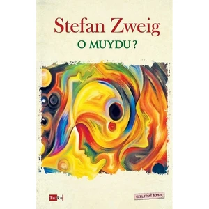O Muydu? - Stefan Zweig