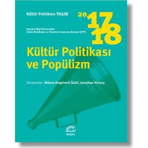 Kültür Politikası Yıllık 2017 2018 Kültür Politikası Ve Popülizm