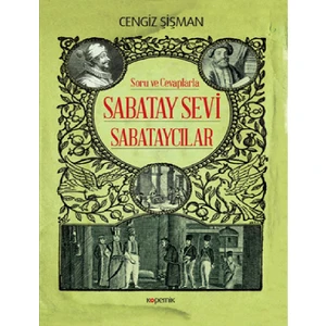 Soru Ve Cevaplarla Sabatay Sevi Sabataycılar - Cengiz Şişman