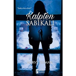 Kalpten Sabıkalı - Merve Duman
