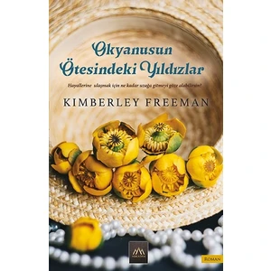 Okyanusun Ötesindeki Yıldızlar - Kimberley Freeman