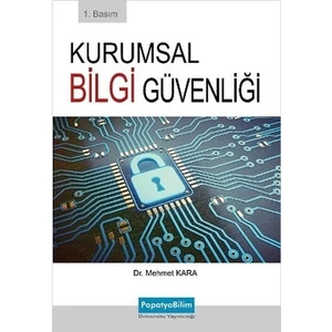 Kurumsal Bilgi Güvenliği - Papatya Komisyon
