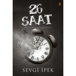 26 Saat - Sevgi İpek