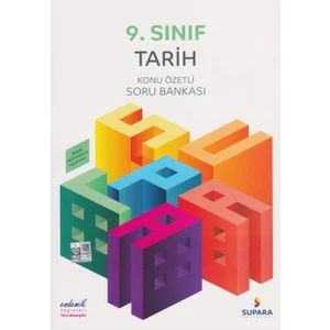 Supara 9. Sınıf Konu Özetli Tarih Soru Bankası - Lise - Supara Yayınları (B)