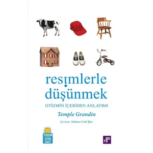 Resimlerle Düşünmek - Temple Grandin