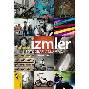İzmler Fotoğrafı Anlamak - Emma Lewis