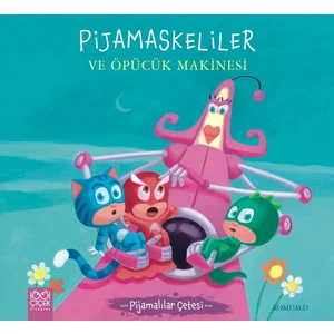 Pijamaskeliler Ve Öpücük Makinesi - Romuald