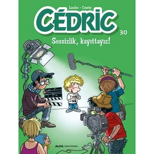 Cedric 30 Sessizlik Kayıttayız!