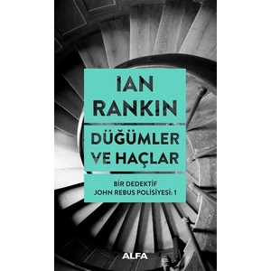 Düğümler ve Haçlar - Ian Rankin