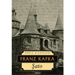 Şato - Franz Kafka