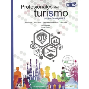 enClave ELE Profesionales Del Turismo B1 - B2 + Aduio Descargable - Loreto Florián - Alba Gómez