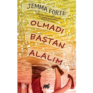 Olmadı Baştan Alalım - Jemma Forte