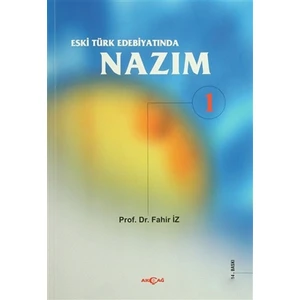 Akçağ Yayınları Eski Türk Edebiyatında Nazım Cilt: 1