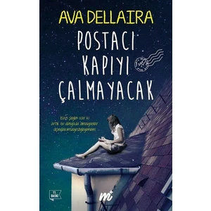 Postacı Kapıyı Çalmayacak - Ava Dellaira
