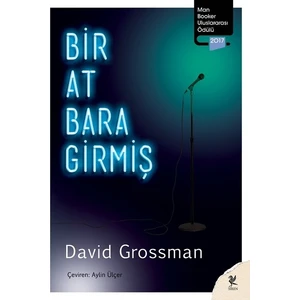 Bir At Bara Girmiş - David Grossman