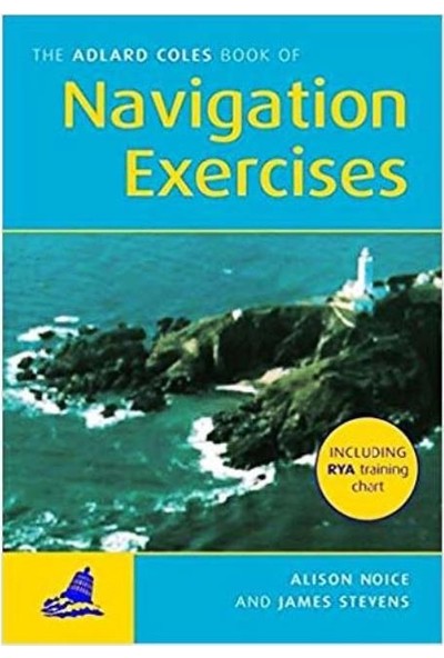 Adlard Coles: Navigation Exercises