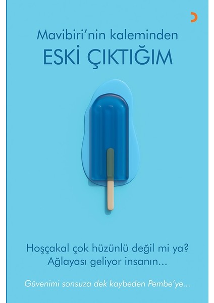 Eski Çıktığım - Mavibiri