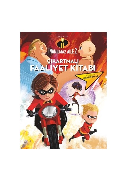 İnanılmaz Aile:2 Çıkartmalı Faaliyet Kitabı