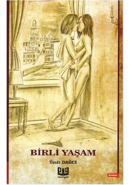 Birli Yaşam - Ümit Dağcı