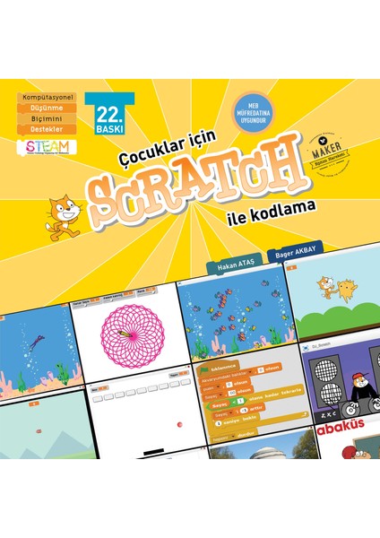 Çocuklar İçin Scratch İle Programlama 9+ Yaş 1. Kitap - Bager Akbay