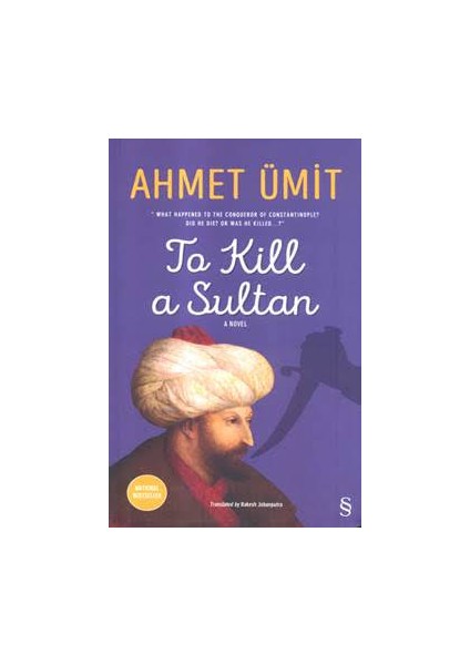 To Kill A Sultan:Sultanı Öldürmek’İn İngilizcesi (Ciltli) - Ahmet Ümit