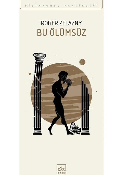 Bu Ölümsüz - Roger Zelazny