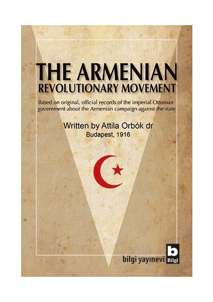 The Armenian Revolutionary Movement - Dr. Attila Orbok