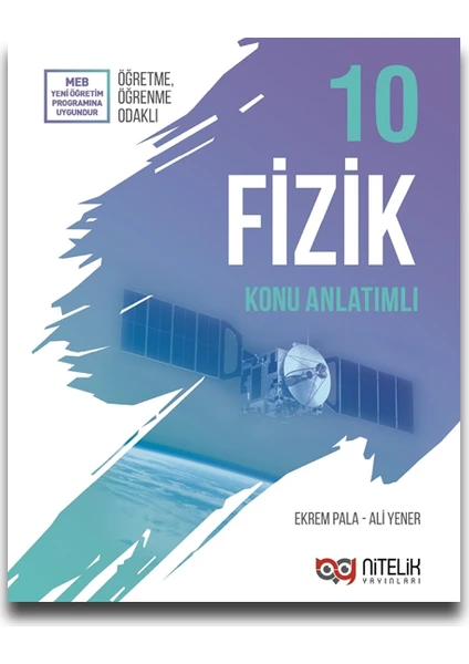 Nitelik Yayınları 10. Sınıf Fizik Konu Anlatımı - Ekrem Pala