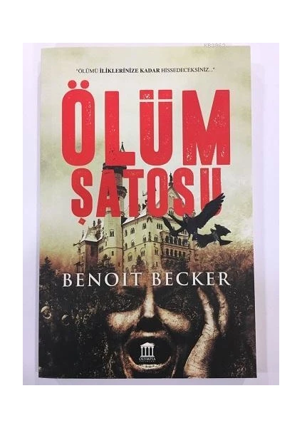 Olympia Yayınları Ölüm Şatosu- Benoıt Becker