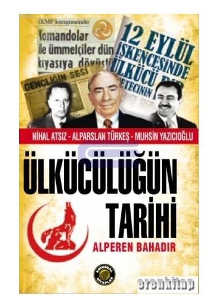 Ülkücülüğün Tarihi