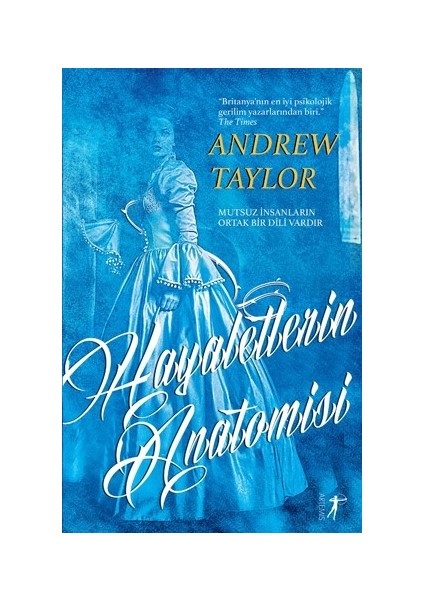 Hayaletlerin Anatomisi - Andrew Taylor