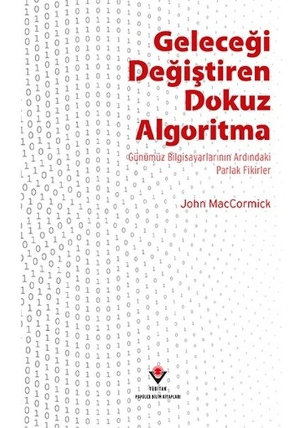 Geleceği Değiştiren Dokuz Algoritma - John MacCormick