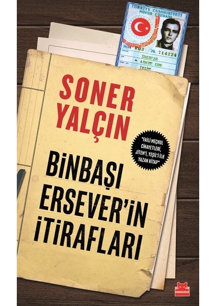 Binbaşı Ersever'in İtirafları - Soner Yalçın