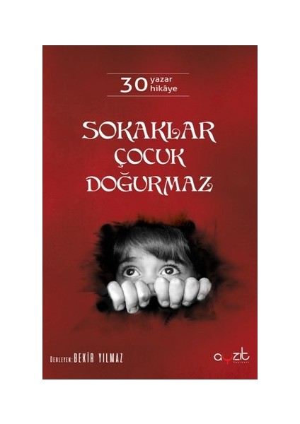 Sokaklar Çocuk Doğurmaz - Bekir Yılmaz