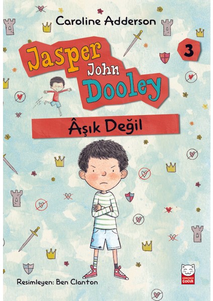 Aşık Değil Jasper John Dooley:3 - Caroline Adderson