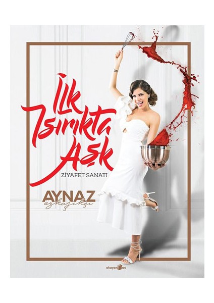 İlk Isırıkta Aşk - Ziyafet Sanatı