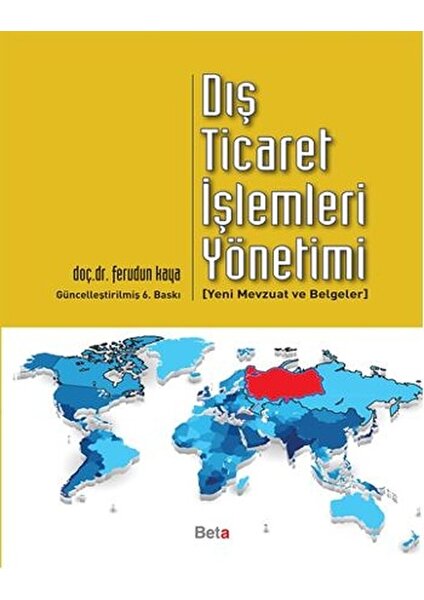 Dış Ticaret İşlemleri Yönetimi - Ferudun Kaya