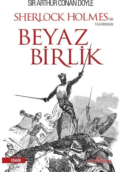 Beyaz Birlik - Sır Arthur Conan Doyle