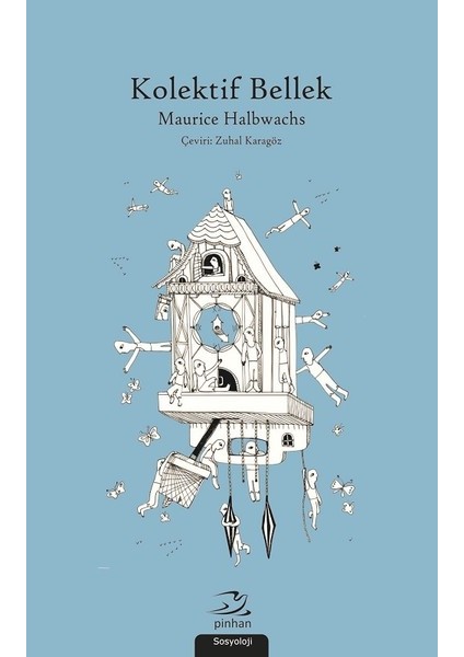 Kolektif Bellek - Maurice Halbwachs