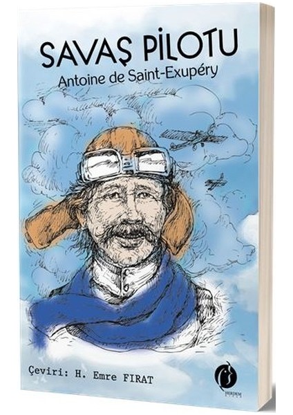 Savaş Pilotu - Antoine De Saint-Exupéry