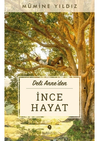 İnce Hayat - Mümine Yıldız