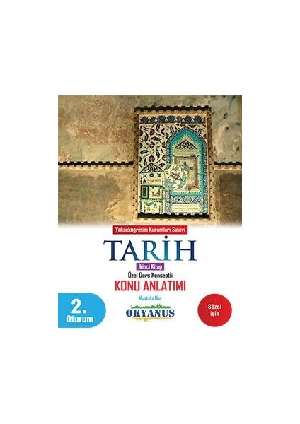 Okyanus Yayınları YKS Tarih 2.Oturum 2.Kitap Konu Anlatımı