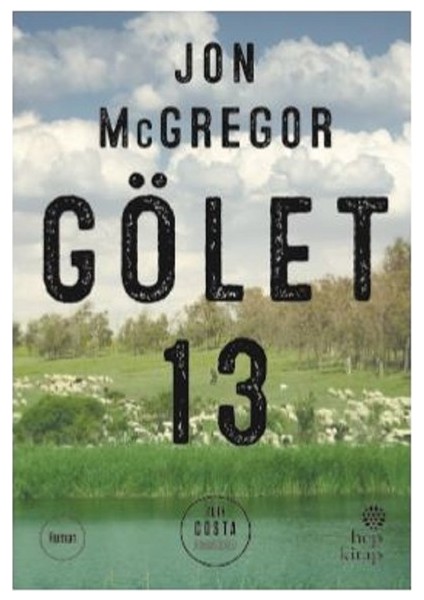 Gölet 13 - Jon Mcgregor