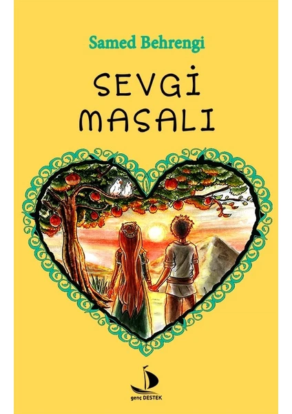 Sevgi Masalı - Samed Behrengi