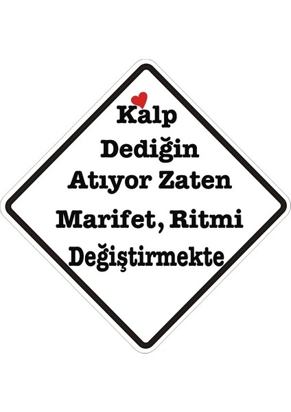 Sticker Master Kalp Dediğin Zaten Atıyor Sticker Oto Motor Pc Etiket