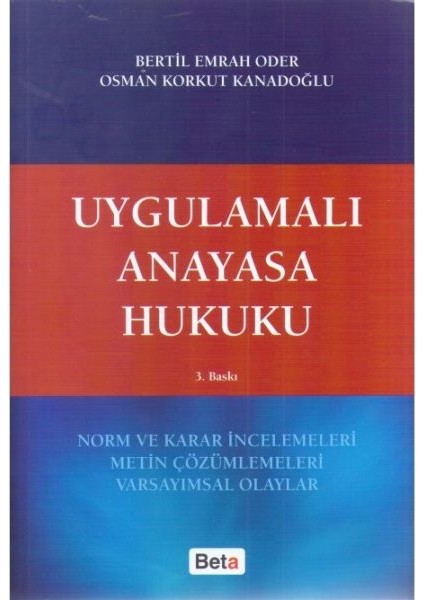Uygulamalı Anayasa Hukuku - Bertil Emrah Oder
